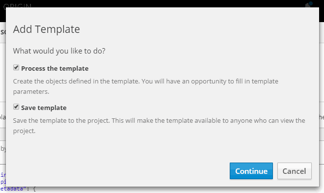 OpenShift Web Console 'Add Template' dialog. 'Process the template' and 'Save template' are checked. Continue to install