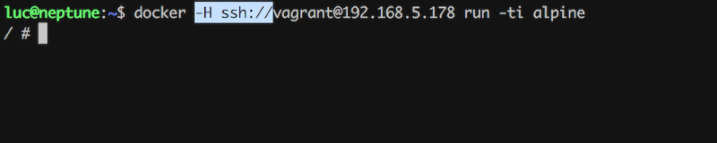 Terminal showing `docker -H ssh://vagrant@192.168.5.178 run -ti alpine`, illustrating remote Docker daemon communication via