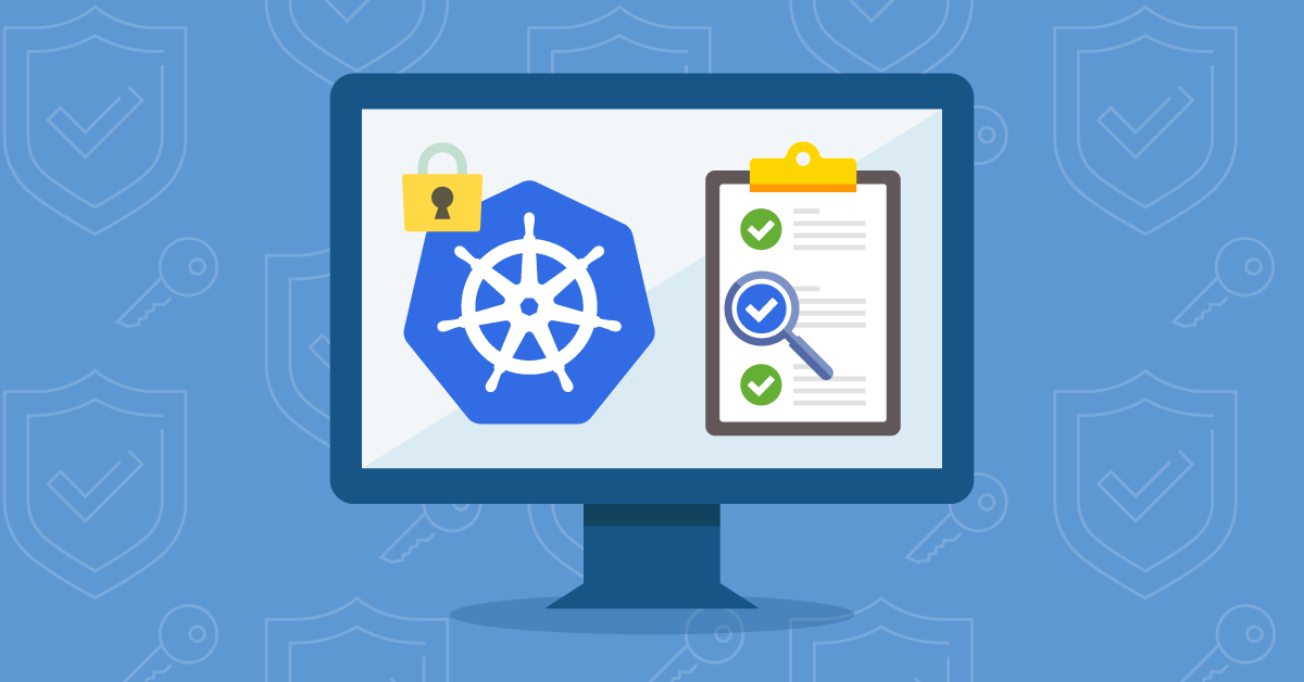 How to secure Kubernetes at the infrastructure level: 10 best practices