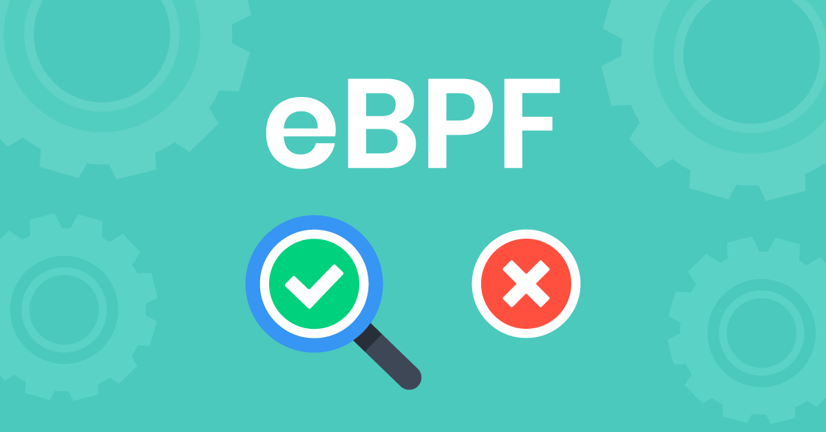 eBPF: When (and when not) to use it