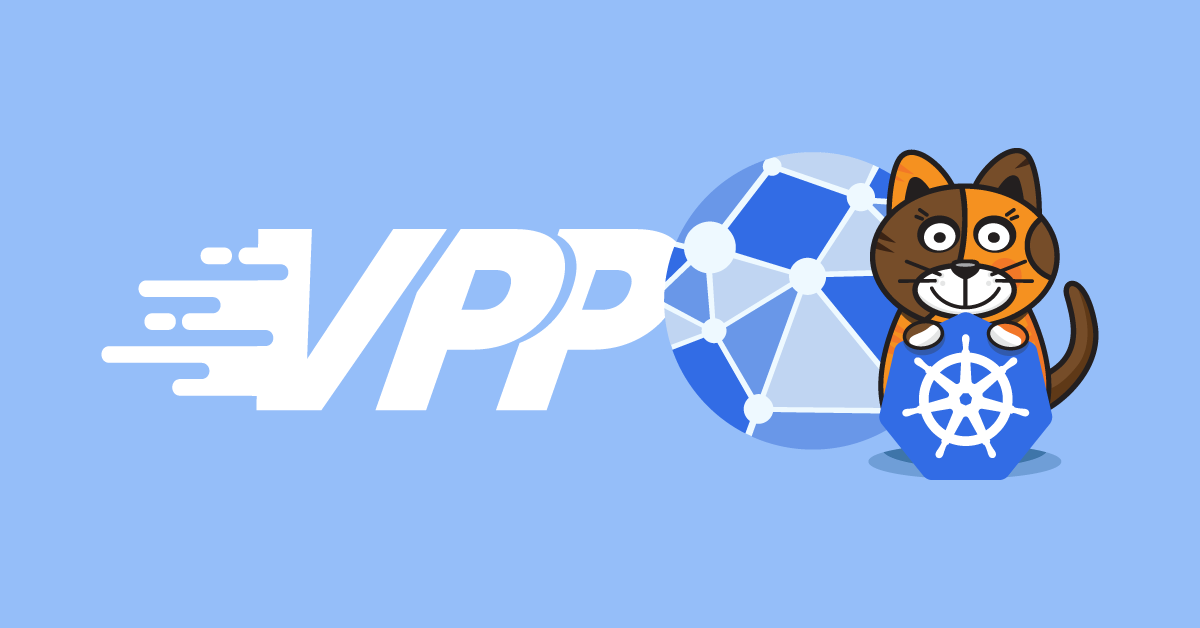 Lightning-fast Kubernetes networking with Calico & VPP