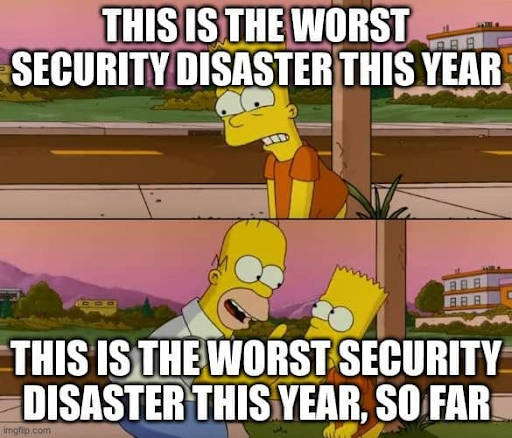 Simpsons meme: 'Worst security disaster this year (so far)' illustrates the Log4j vulnerability announcement