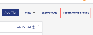 Screenshot showing the "Recommend a Policy" button, highlighted in red