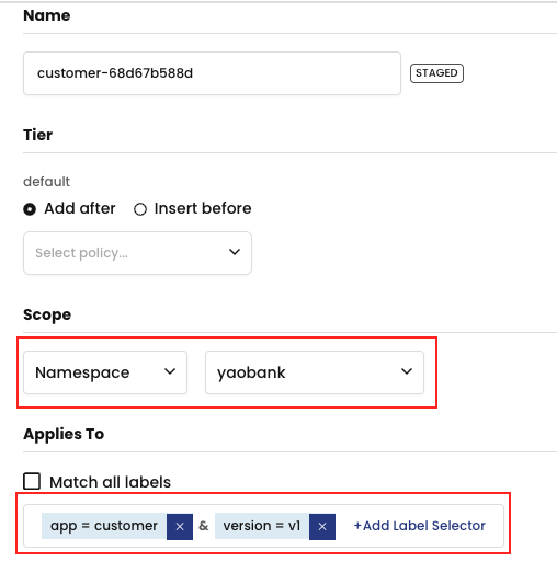 A staged policy deployment with scope set to "yaobank" namespace, applying to "customer" app, version "v1
