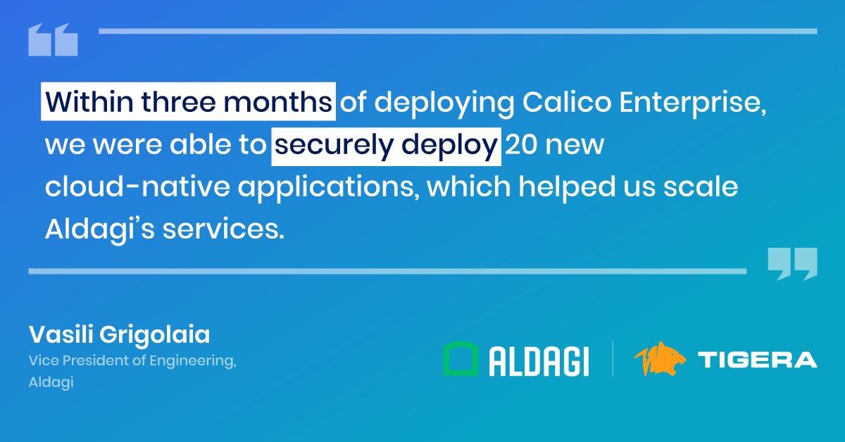 Aldagi's quote on scaling services with Calico for EU GDPR compliance, alongside Aldagi and Tigera logos